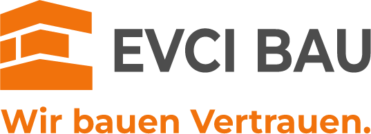 Evci Bau – Wir bauen Vertrauen.
